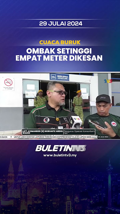 CUACA BURUK | Pergerakan Feri Terjejas, Hampir 2,000 Penumpang Terkandas