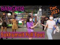 Bangkok Nightlife full tour of Sukhumvit area | December 2021