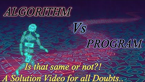 ALGORITHM Vs PROGRAM/Difference between Algorithm and Programs explain detailed in Tamil