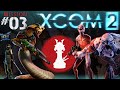 XCOM 2 | ERROR 404: COMMANDER NOT FOUND - Let&#39;s Play - PART 3