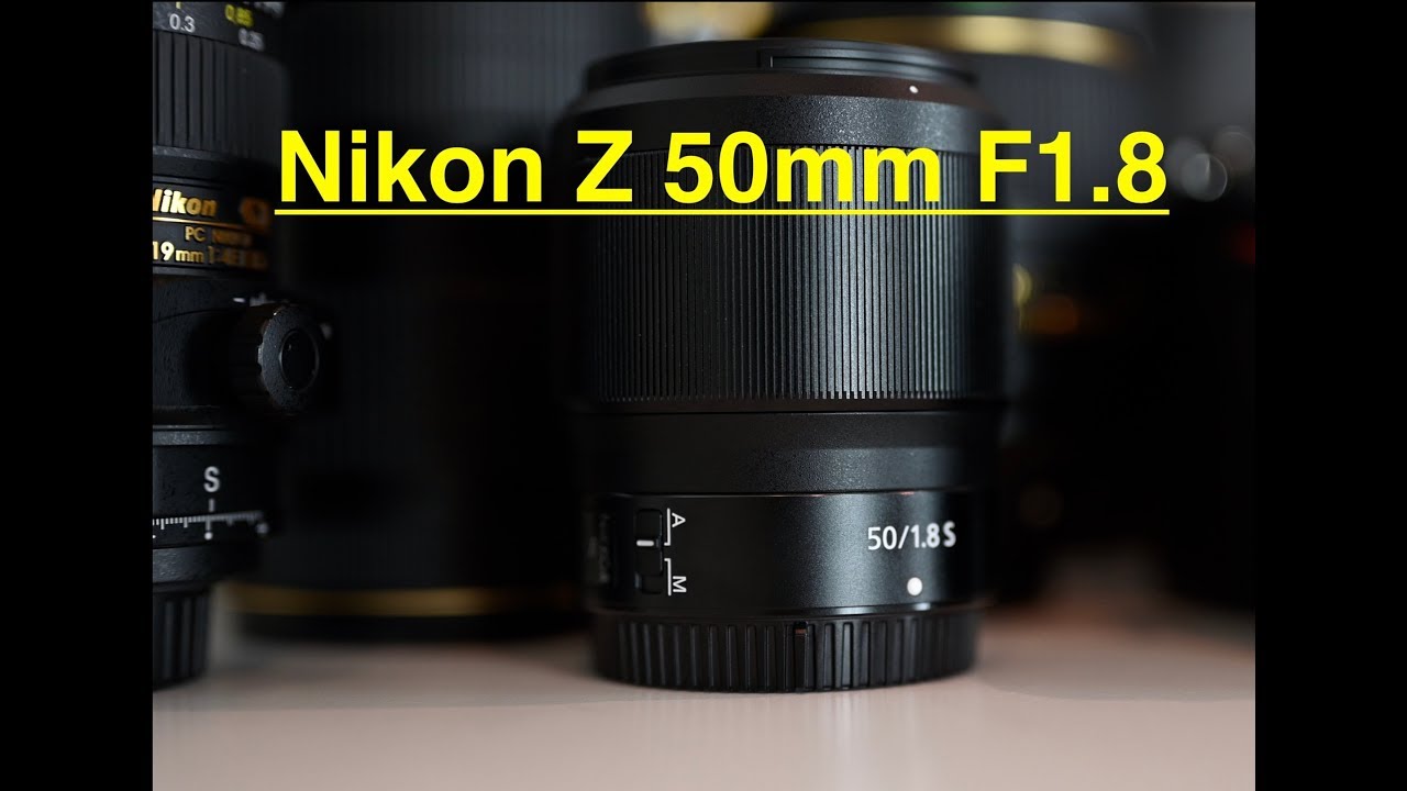 Nikon Z 50mm F1.8 S Review