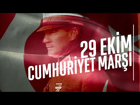 29 EKİM CUMHURİYET MARŞI