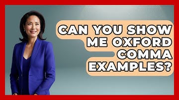 Can You Show Me Oxford Comma Examples? - Fictional Journeys