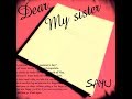 【MV】SAYU - Dear. My Sister (Heartful ver.)