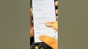 Fixing the Backbone controller button press issue on Galaxy Phones/Android