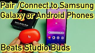 Beats Studio Buds: Connect \/ Pair to Samsung Galaxy Phones or Android Phones via Bluetooth