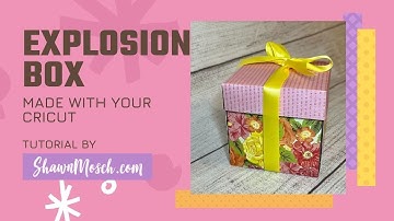 How to make an Explosion Box in Cricut Design Space
