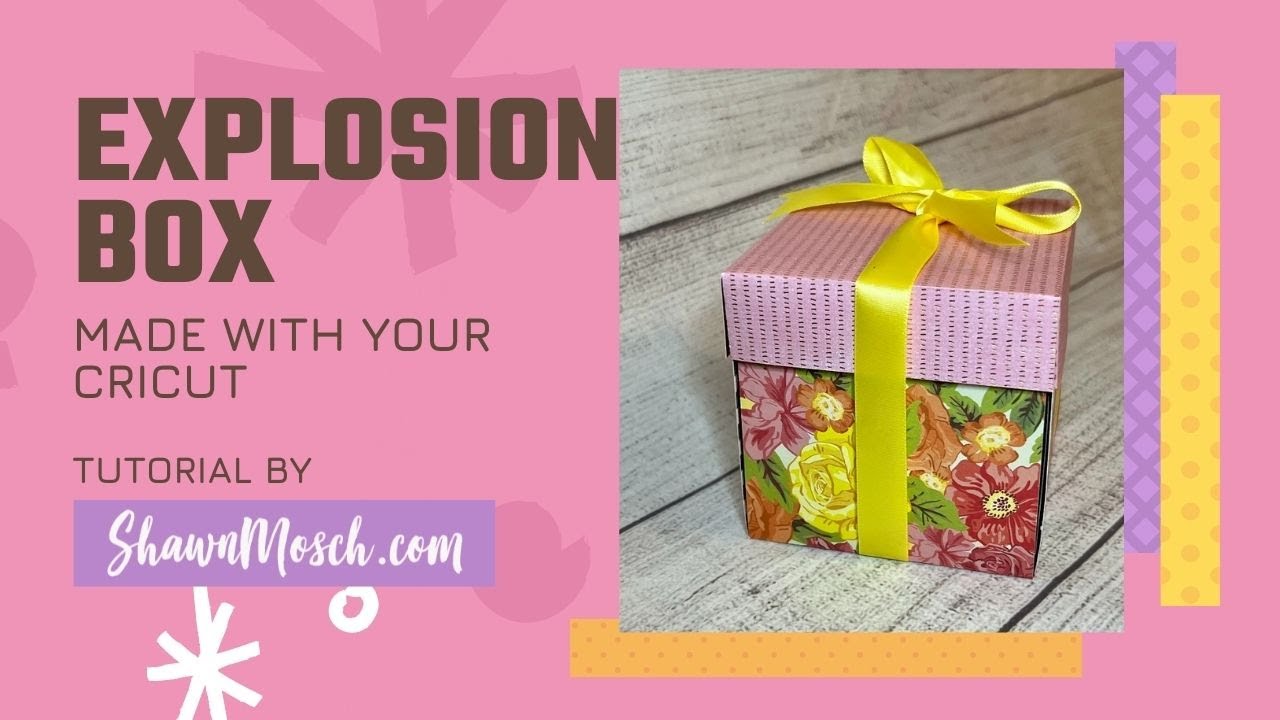 Cricut Exploding Box Tutorial