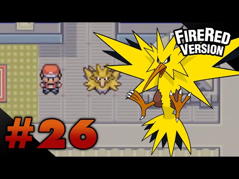 Let's Play Pokemon: FireRed Part 26 ZAPDOS