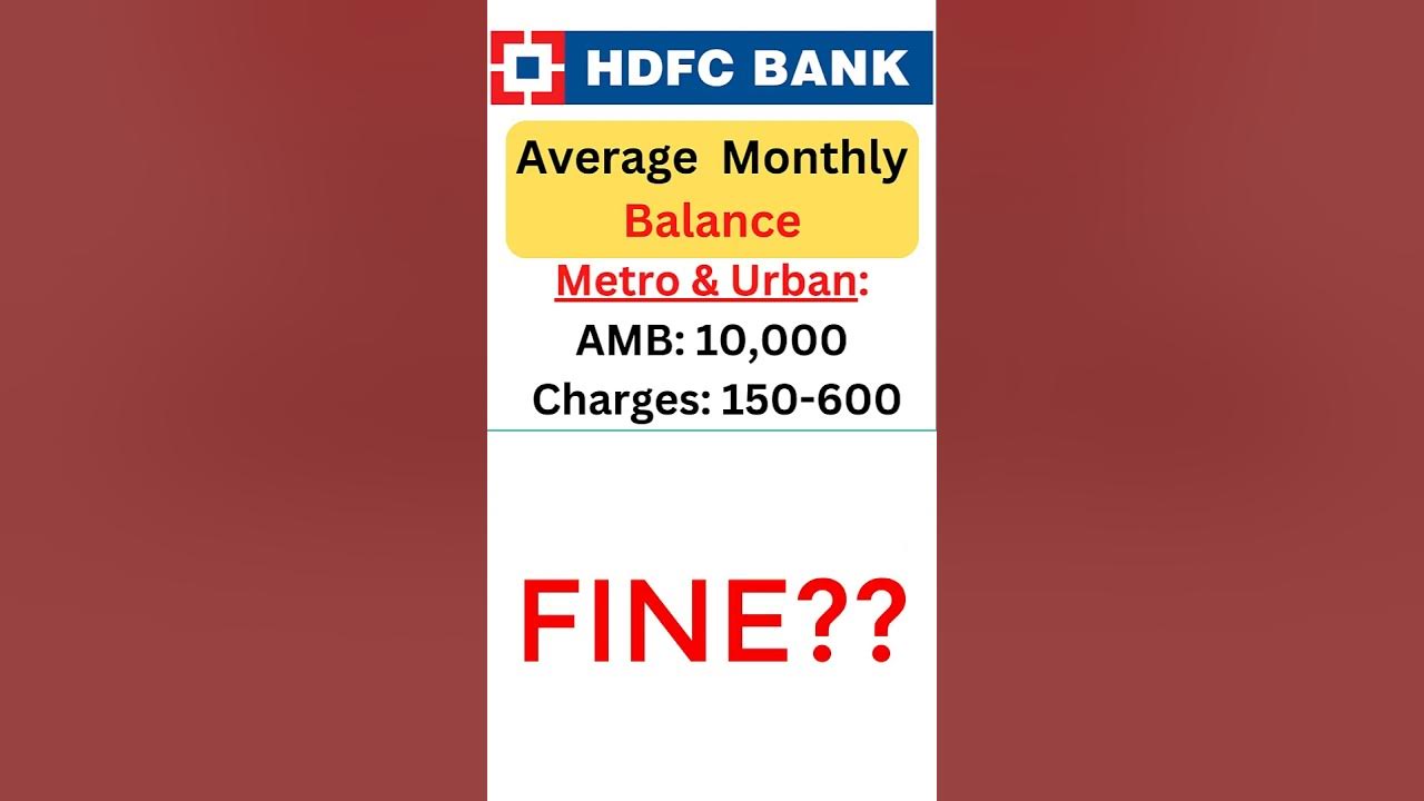 Monthly Average Balance and Charges Hdfc Bank bank finance shorts