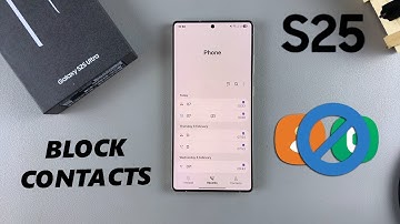 How To Block Phone Number / Contact On Samsung Galaxy S25 / S25 Ultra