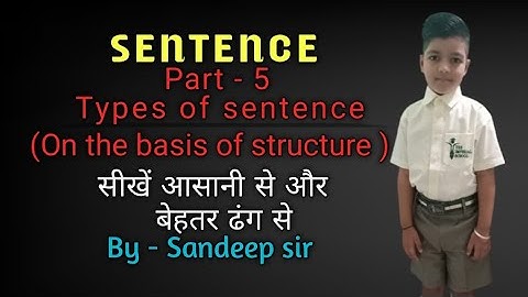Synthesis || Sentence (part-4) on the basis of structure |  सीखें आसानी से | By - Sandeep Sir