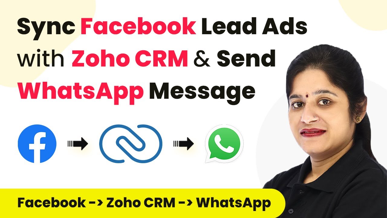 Sync Facebook Lead Ads to Zoho CRM Custom Fields and Send Message on ...