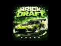 BRICK DRAFT (Click Clack Phonk Remix)