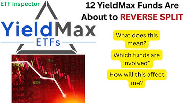 12 YieldMax Income ETFs (including ULTY) are about to REVERSE SPLIT!