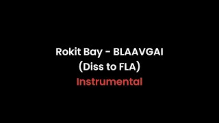 Rokit Bay - BLAAVGAI (Instrumental) Karaoke