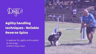 FREE Webinar: Agility handling techniques — Reliable Reverse Spins!