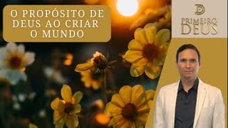 651. O PROPÓSITO DE DEUS AO CRIAR A TERRA / PRIMEIRO DEUS / PR. ARILTON