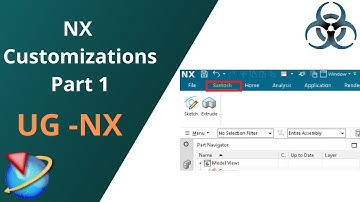 Siemens Unigraphics NX - Customizing all shortcuts in NX Part 1