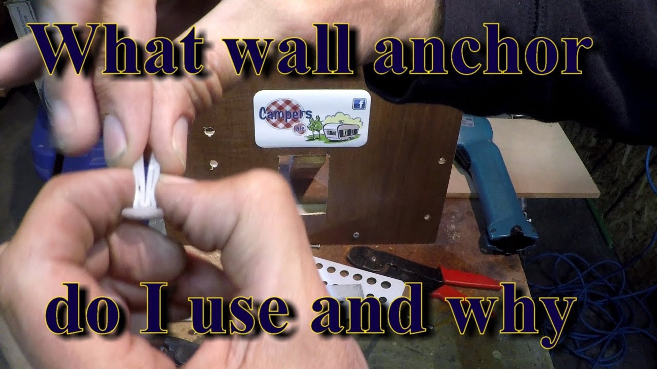 What Wall Anchors Do I Use In Our Rv And Why. Using Anchors In Paneling