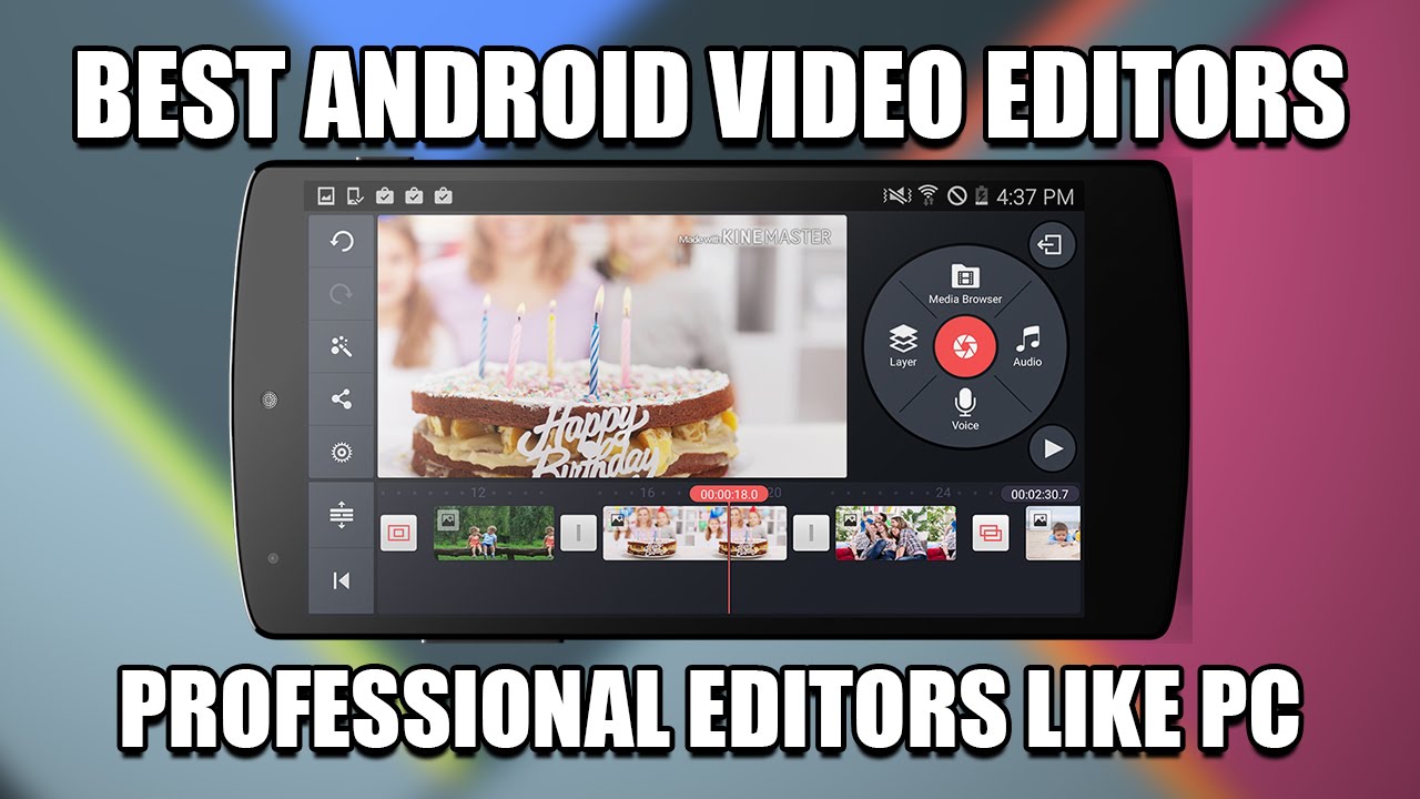 Top 5 Best Professional Video Editors For Android PC Level Editing On Top 5 Best Professional Video Editors For Android PC Level Editing On