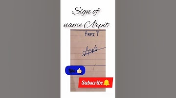 Sign Of Name Arpit 😊 || Part -1 || #trending#viral#sign#arpit#shorts
