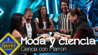 Ciencia Y Moda Van De La Mano Con Marron - El Hormiguero