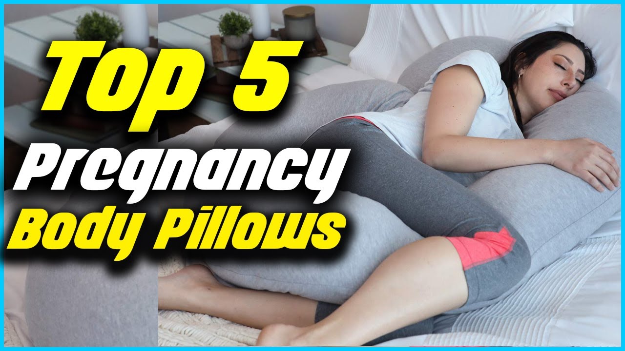 ✅Top 5 Best Pregnancy Body Pillows in 2022 Reviews