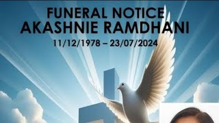 Live Strem - Funeral of Akashnie Ramdhani