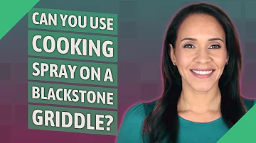 Can you use non stick spray on a Blackstone griddle?