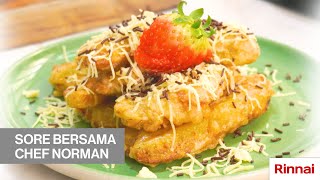 Dapur Impian Chef Norman | Ngobrol Santai sambil Masak Pisang Goreng | Rinnai Indonesia Dapur Impian Chef Norman | Ngobrol Santai sambil Masak Pisang Goreng | Rinnai Indonesia