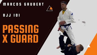 Passing X Guard - 2 drills to deal with the pesky X-Guard