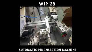Automatic Pin Inserting Machine WIP-28