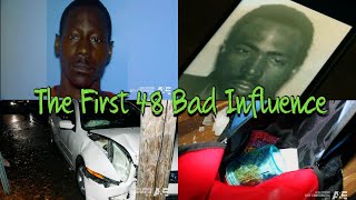 Famous The First 48 Bad Influence Wealth