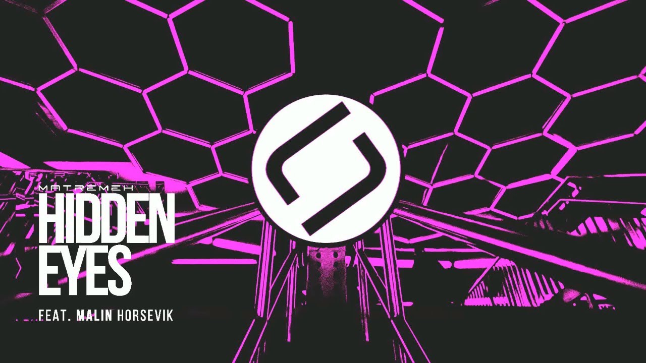 MatremeX - Hidden Eyes (Feat. Malin Horsevik)