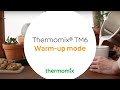 Thermomix tm6 warmup mode