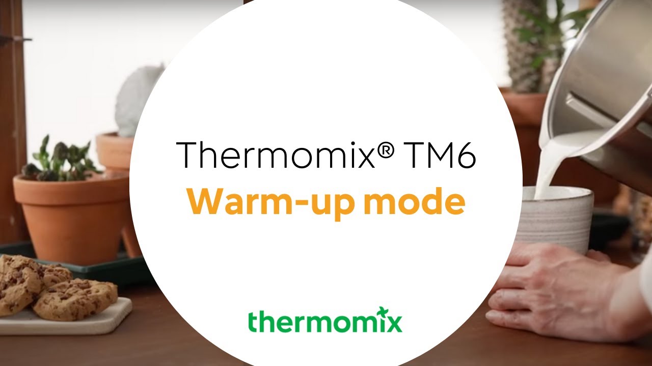 Thermomix® TM6 Warmup Mode YouTube