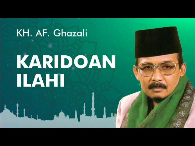 Ceramah Sunda KH. AF. Ghazali - Karidoan Ilahi class=
