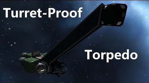 Space Engineers | Turret-proof Torpedo