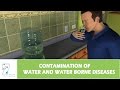 CONTAMINATION OF WATER AND WATER BORNE DISEASES