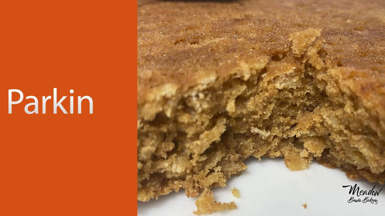 Parkin Recipe Oatmeal Gingerbread Cake Oatmeal Parkin YouTube