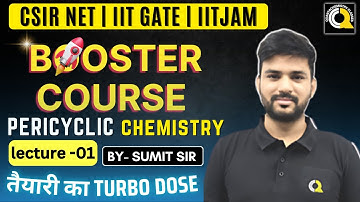 BOOSTER COURSE | PERICYCLIC Lecture 01 | Quanta Chemistry Classes  @IIT-JAM_NET_GATE_chemistry