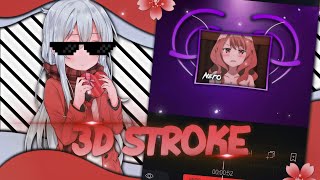 Tutorial AMV - 3D stroke (Alight Motion)