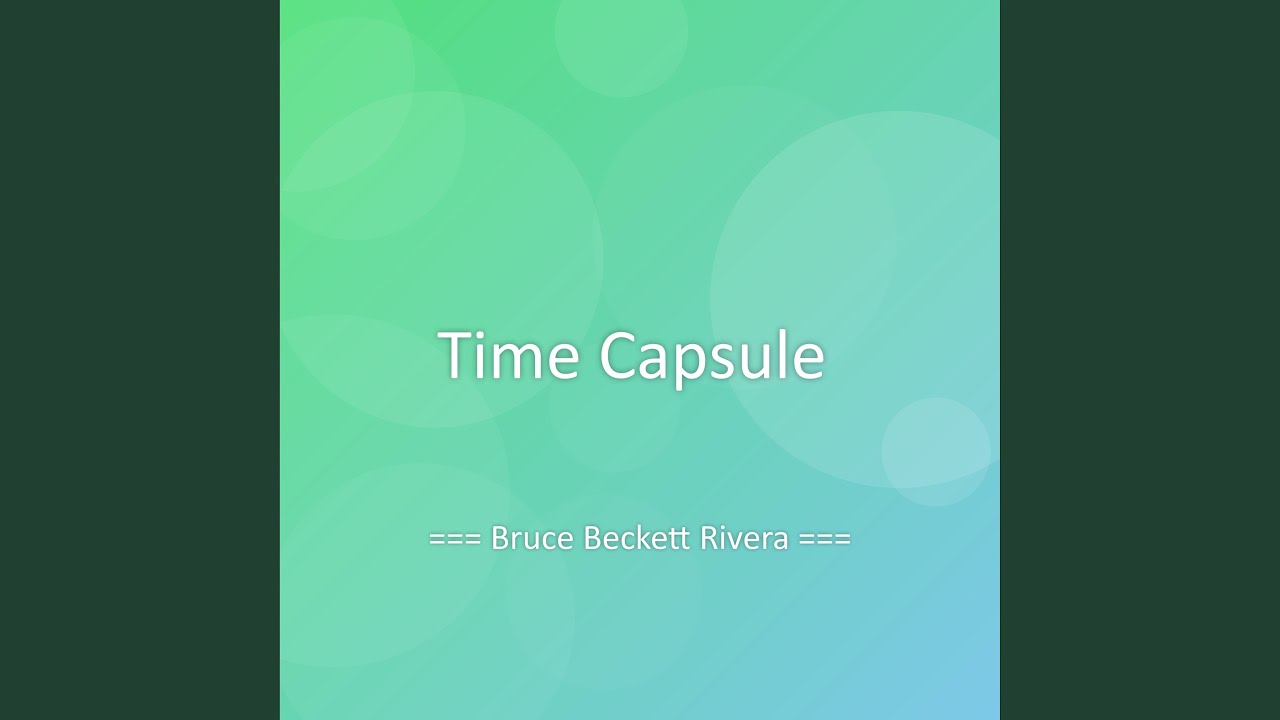 Watch Time Capsule on YouTube Watch Time Capsule on YouTube