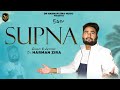 Supna Dr Harman Zira Official Song New Punjabi Romantic Song Latest Punjabi Songs 2025