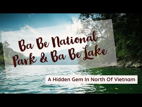 Ba Be Lake - Ba Be National Park