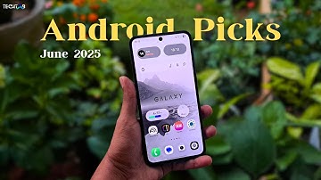 Best Android Apps, Tricks and Watchfaces You Should Know! (June 2025)