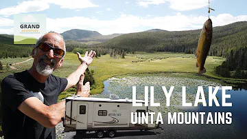 Ep. 110: Lily Lake - Uinta Mountains | Utah RV travel camping