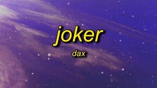 Dax - JOKER (Lyrics) chords