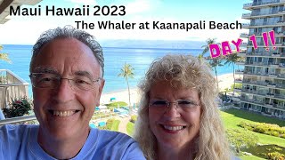 Kaanapali Beach, Maui / The Whaler at Kaanapali Beach / Day One